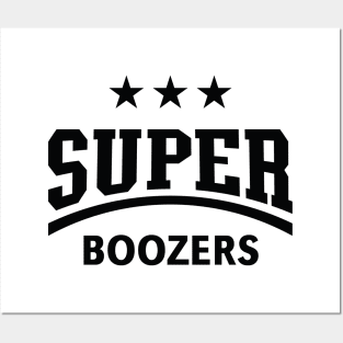 Super Boozers (Drinking Team / Booze / Alcohol / Black) Posters and Art